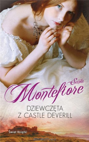 Dziewczęta z Castle Deverill - Santa Montefiore [KSIĄŻKA]