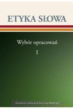 Etyka słowa [KSIĄŻKA]