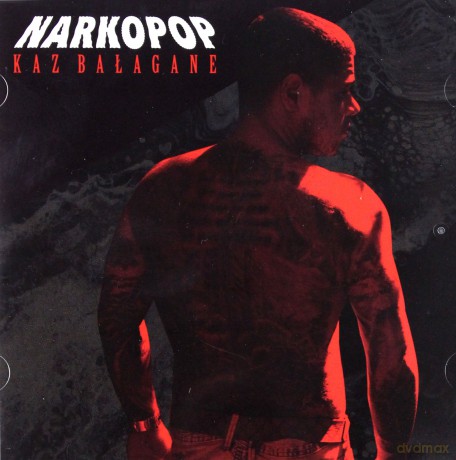 Kaz Bałagane: Narkopop [CD]