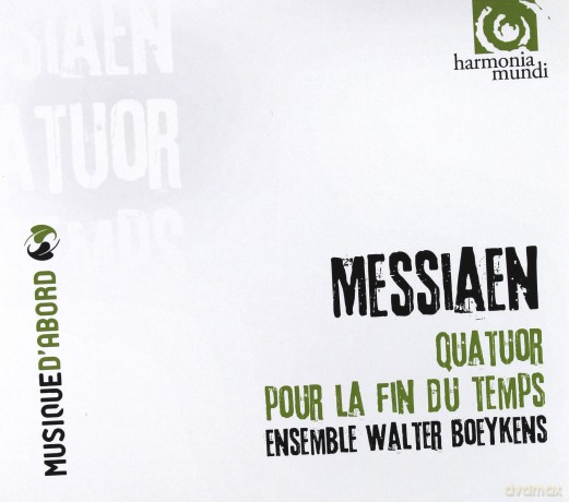 Messiaen: Quatuor Pour La Fin Du Temps (digipack) [CD]