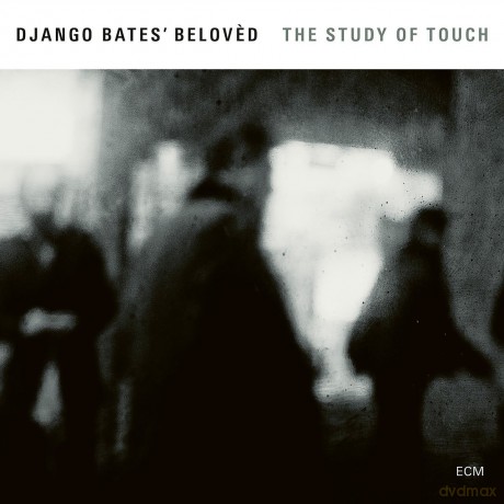 Bates Django: The Study Of Touch [CD]