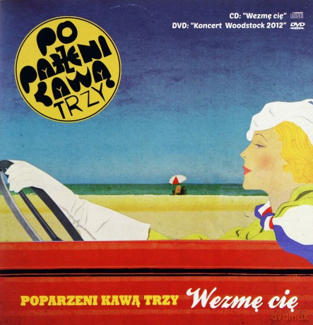 Poparzeni Kawą Trzy: Wezmę Cię [CD]+[DVD]