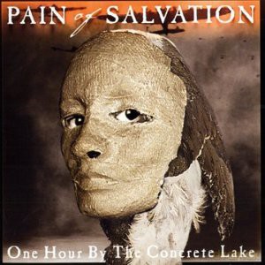 Pain Of Salvation: One Hour by the Concrete Lake [CD]