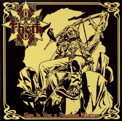 The Lamp Of Thoth: This Is Not A Laughing Matter [CD]