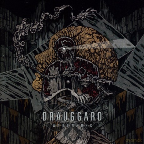 Drauggard: Wyrdweorc [CD]