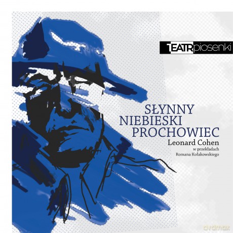 Teatr Piosenki: Leonard Cohen: Słynny Niebieski Prochowiec [CD]