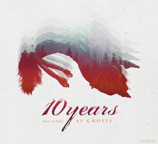 10 Years: How To Live As Ghosts [Winyl]