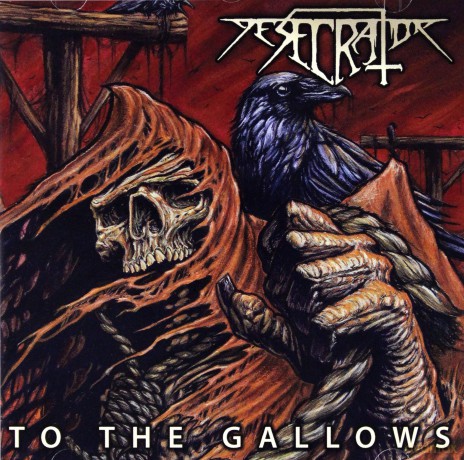 Desecrator: To The Gallows [CD]