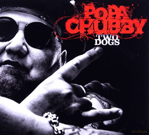Popa Chubby: Two Dogs (digipack) [CD]