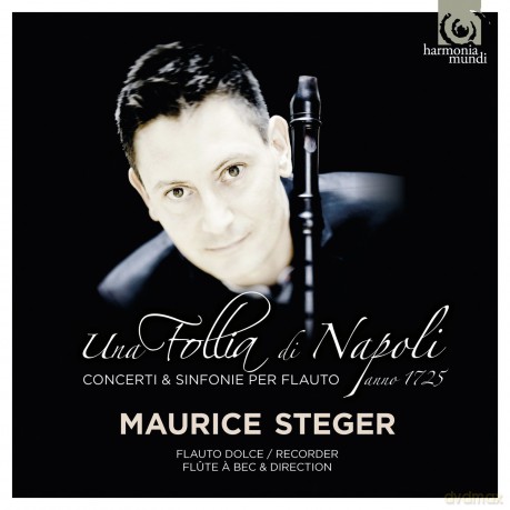 Maurice Steger: Una Follia Di Napoli [2CD]