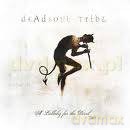 Dead Soul Tribe: A Lullaby For The Devil [CD]