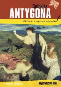 Antygona. Lektura z opracowaniem - Sofokles [KSIĄŻKA]