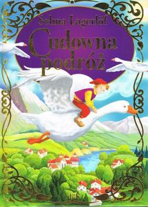 Cudowna podróż - Selma Lagerlof [KSIĄŻKA]