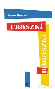 Fraszki-baraszki - Irena Gaweł [KSIĄŻKA]