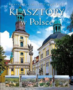 Klasztory w Polsce - Konrad Kazimierz Czapliński [KSIĄŻKA]