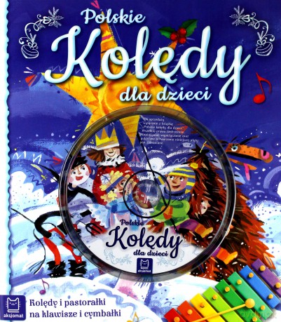 Kolędy polskie dla dzieci - Opracowanie zbiorowe [KSIĄŻKA]