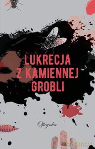 Lukrecja z Kamiennej Grobli - Opracowanie zbiorowe [KSIĄŻKA]