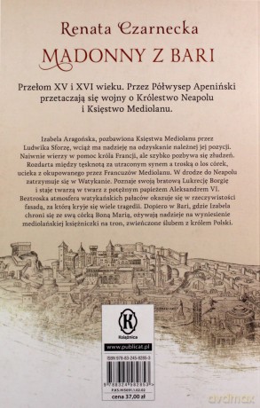 Madonny z Bari. Matka i córka - księżna Mediolanu i królowa Bona - Renata Czarnecka [KSIĄŻKA]