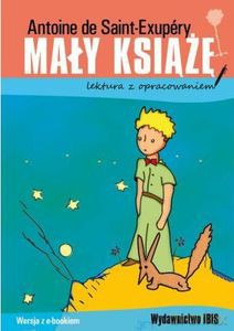 Mały Książę. Lektura z opracowaniem - Saint-Exupéry Antoine de [KSIĄŻKA]