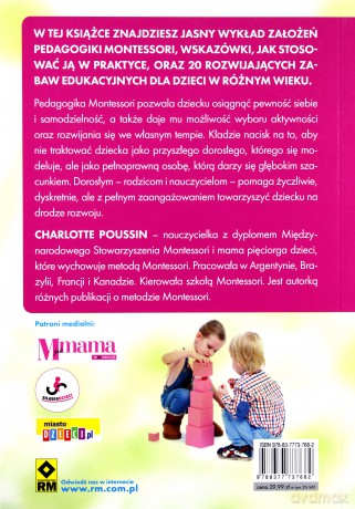 Metoda Montessori. Naucz mnie robić to samodzielnie. Wprowadzenie dla rodziców - Charlotte Poussin [KSIĄŻKA]