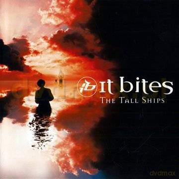 It Bites: The Tall Ships [CD]