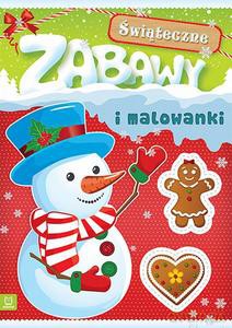 Świąteczne zabawy i malowanki - Agnieszka Bator [KSIĄŻKA]