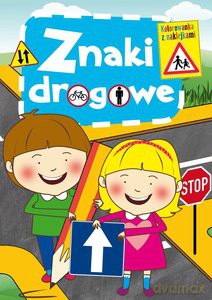 Znaki drogowe - Opracowanie zbiorowe [KSIĄŻKA]