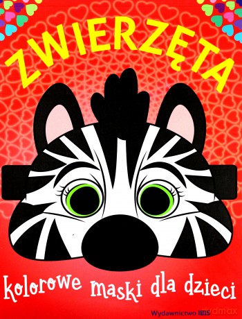 Zwierzęta. Kolorowe maski dla dzieci - K. Kałucki [KSIĄŻKA]