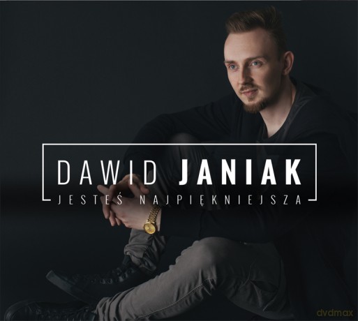 Dawid Janiak: Jesteś najpiękniejsza (digipack) [CD]