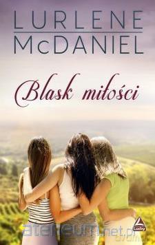 Blask miłości - Lurlene McDaniel [KSIĄŻKA]