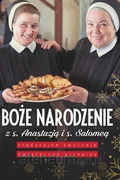 Boże Narodzenie z s.Anastazją i s.Salomeą - Salomea Łowicka [KSIĄŻKA]