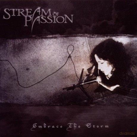 Stream Of Passion: Embrace The Storm [CD]