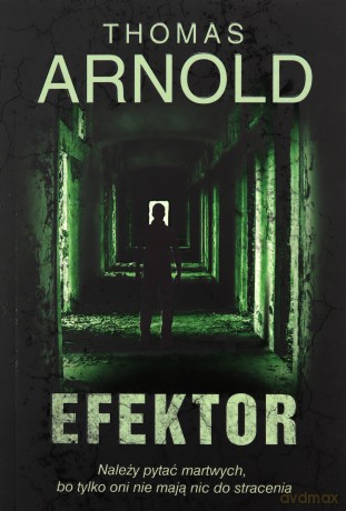 Efektor - Thomas Arnold [KSIĄŻKA]