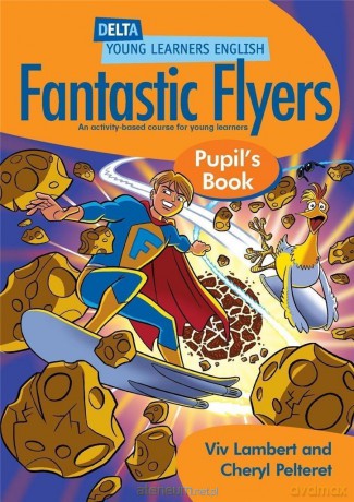 Fantastic Flyers. Pupil's Book [KSIĄŻKA]