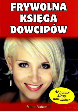 Frywolna księga dowcipów - Franc Bałamut [KSIĄŻKA]