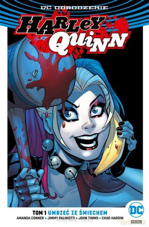 Harley Quinn Umrzeć ze śmiechem (Tom 1) [KOMIKS]