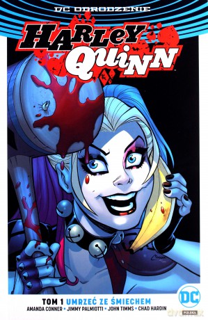Harley Quinn Umrzeć ze śmiechem (Tom 1) [KOMIKS]