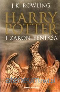 Harry Potter i Zakon Feniksa - Joanne K. Rowling [KSIĄŻKA]