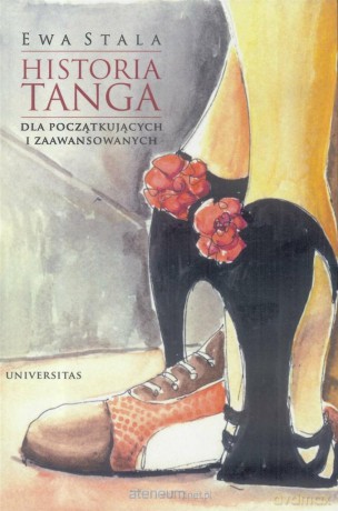 Historia tanga dla początkujących i zaawansowanych - Ewa Stala [KSIĄŻKA]