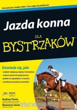 Jazda konna dla bystrzaków Pakiet - Audrey Pavia, Shannon Sand [KSIĄŻKA]