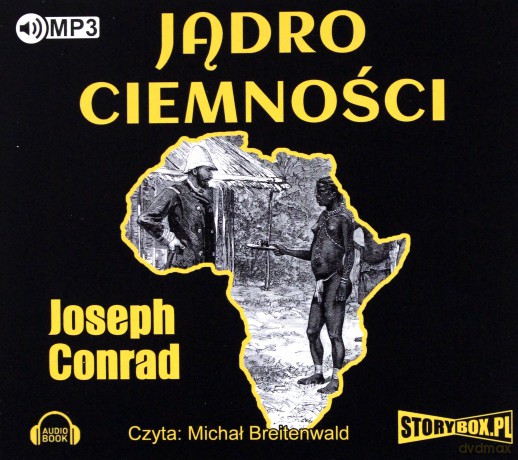 Jądro ciemności - Joseph Conrad [AUDIOBOOK]