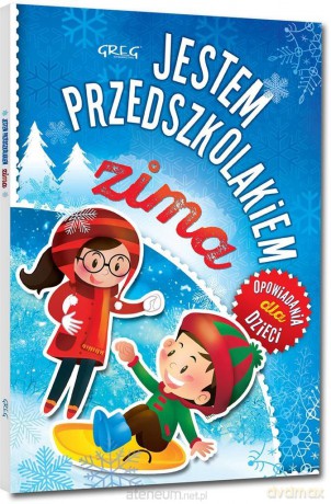 Jestem przedszkolakiem - zima - Agnieszka Antosiewicz [KSIĄŻKA]