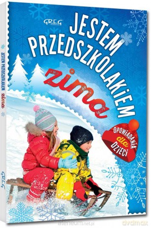 Jestem przedszkolakiem - zima - Agnieszka Antosiewicz [KSIĄŻKA]