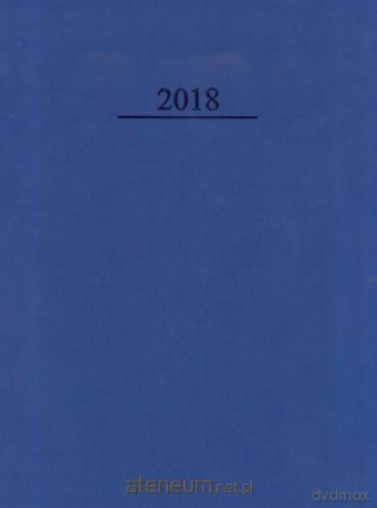 Kalendarz 2018 A4/320 Agenda Niebieski [KALENDARZ]