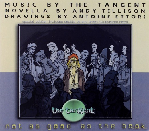 The Tangent: Not As Good As The Book (special edition) [2CD]