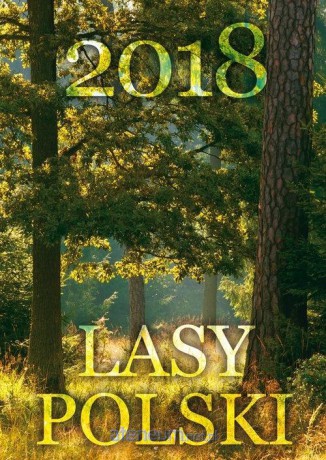 Kalendarz 2018 Lasy Polski SM2 [KALENDARZ]