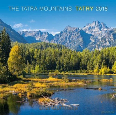 Kalendarz 2018 wieloplanszowy - Tatry [KALENDARZ]