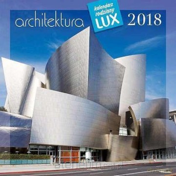 Kalendarz rodzinny lux 2018 - Architektura PK5 [KALENDARZ]