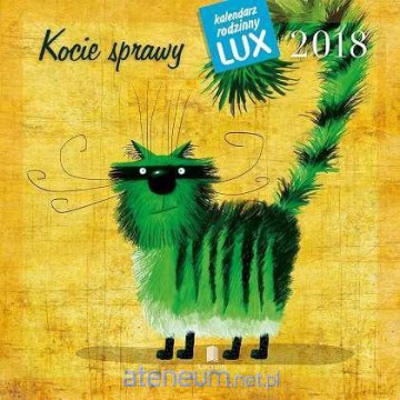 Kalendarz rodzinny lux 2018 - Kocie sprawy PK8 [KALENDARZ]