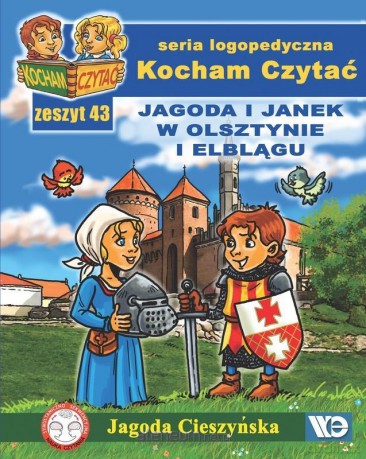 Kocham czytać zeszyt 43. Jagoda i Janek - Jagoda Cieszyńska [KSIĄŻKA]